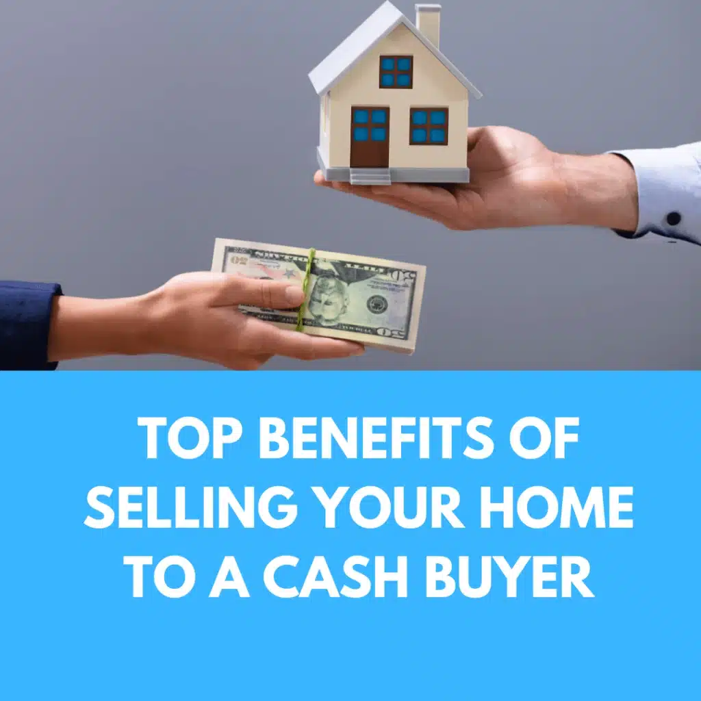 6 Benefits of Selling Your Home to a Reputable Cash Buyer in New England 6 Benefits of Selling Your Home to a Reputable Cash Buyer in New England